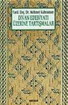 Divan Edebiyatı Üzerine Tartışmalar