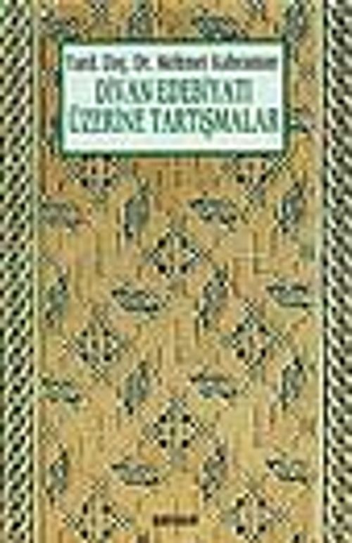 Divan Edebiyatı Üzerine Tartışmalar