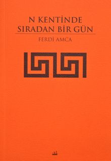 N Kentinde Sıradan Bir Gün 