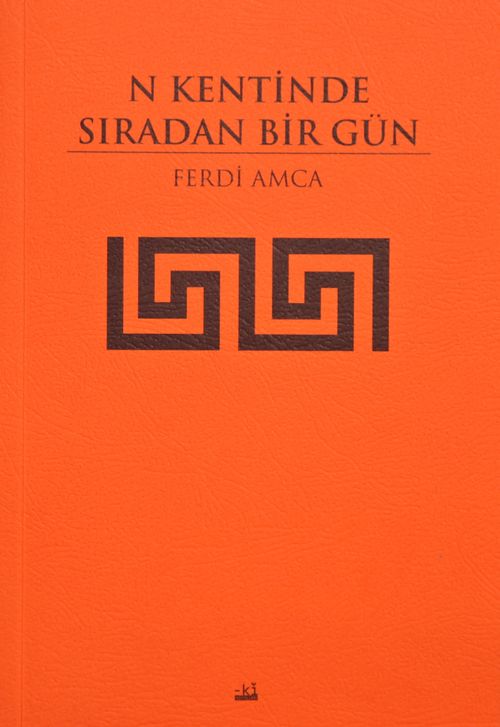 N Kentinde Sıradan Bir Gün 