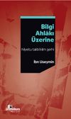 Bilgi Ahlakı &Uuml;zerine