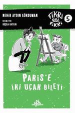 Paris'e İki Uçak Bileti / Fikri Bol Fikri 5 (Ciltli)