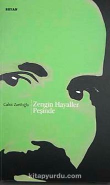 Zengin Hayaller Peşinde - Cahit Zarifoğlu