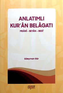 Anlatımlı Kur'an Belagatı