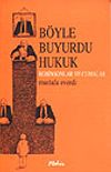B&ouml;yle Buyurdu Hukuk/Robinsonlar Ve Cumalar