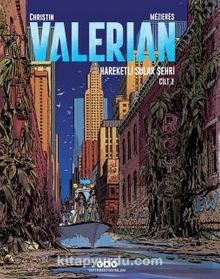 Valerian Cilt 1 / Hareketli Sular Şehri - Pierrre Christin