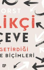 Yenilikçi Çerçeve & Tasarımın Getirdiği Yeni Düşünme Biçimleri