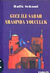 Gece İle Sabah Arasında Yolculuk
