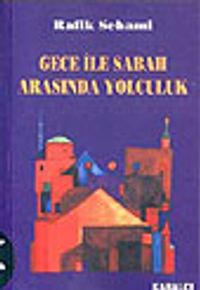 Gece İle Sabah Arasında Yolculuk