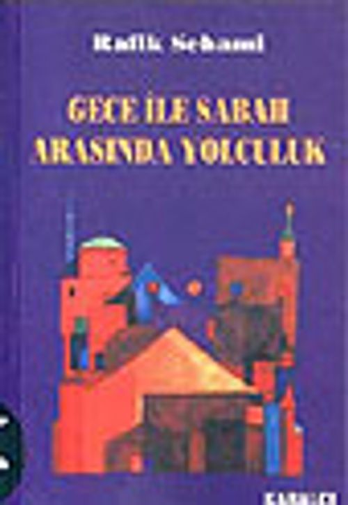 Gece İle Sabah Arasında Yolculuk