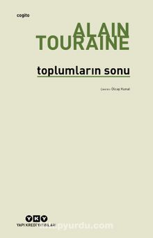 Toplumların Sonu - Alain Touraine