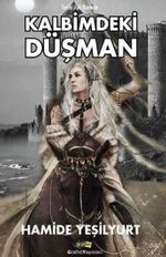 Kalbimdeki Düşman