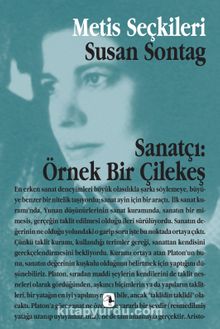 Sanatçı Örnek Bir Çilekeş - Susan Sontag