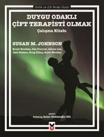 Duygu Odaklı Çift Terapisti Olmak & Çalışma Kitabı