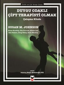 Duygu Odaklı Çift Terapisti Olmak & Çalışma Kitabı