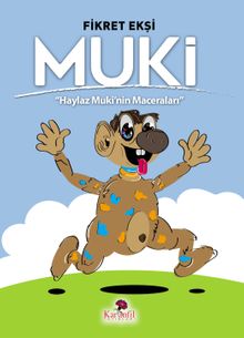 Muki / Haylaz Muki'nin Maceraları