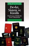 Devlet Sistem ve Kimlik & Uluslararası İlişkilerde Temel Yaklaşımlar