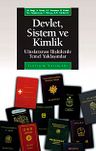Devlet Sistem ve Kimlik &amp; Uluslararası İlişkilerde Temel Yaklaşımlar