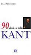 90 Dakikada Kant