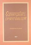 Şehbenderzade Filibeli Ahmet Ve Spirit&uuml;alizm