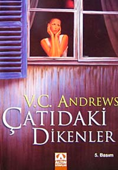 Çatıdaki Dikenler / Dollanganger Ailesi