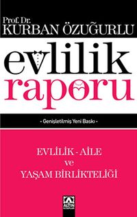 Evlilik Raporu & Evlilik - Aile ve Yaşam Birlikteliği