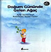 Doğum Gününde Gelen Ağaç