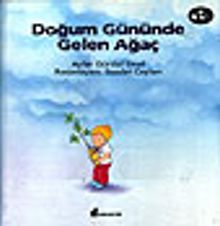 Doğum Gününde Gelen Ağaç