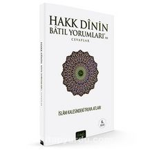 Hakk Dinin Batıl Yorumları'na Cevaplar - Ömer Faruk Mesci