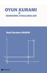 Oyun Kuramı & Ekonomik Uygulamaları