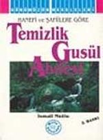 Temizlik Gusül Abdest (Hanefi ve Şafiilere Göre)