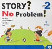 Grade 2 Story? No Problem!