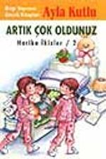 Artık Çok Oldunuz (Harika İkizler 2)