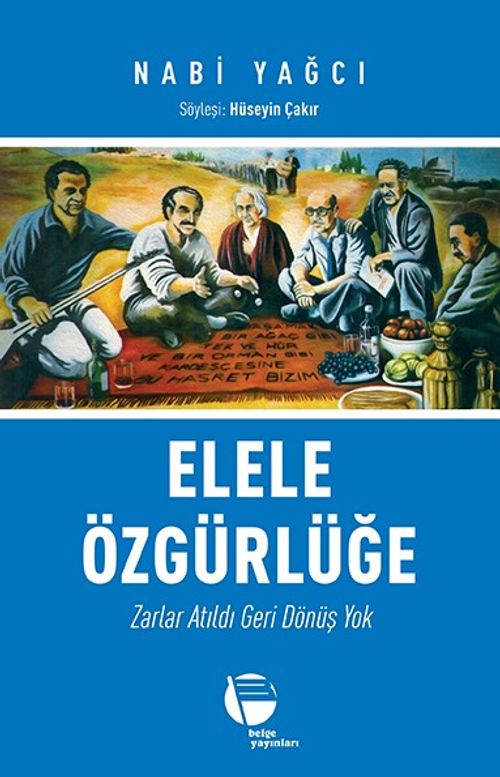 Elele Özgürlüğe & Zarlar Atıldı Geri Dönüş Yok