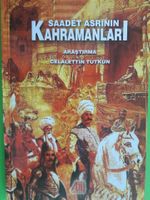 Saadet Asrının Kahramanları 