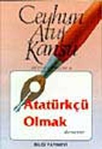 Atatürkçü Olmak