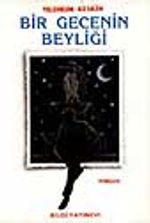 Bir Gecenin Beyliği