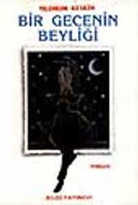 Bir Gecenin Beyliği
