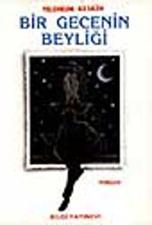 Bir Gecenin Beyliği