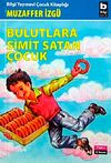 Bulutlara Simit Satan &Ccedil;ocuk