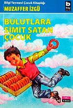 Bulutlara Simit Satan Çocuk