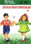 &Ccedil;ocuklar İnsan Tomurcukları