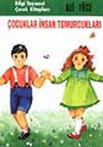 Çocuklar İnsan Tomurcukları