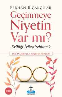 Geçinmeye Niyetin Var Mı?