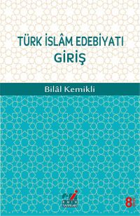 Türk İslam Edebiyatı Giriş
