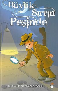 Büyük Sırrın Peşinde