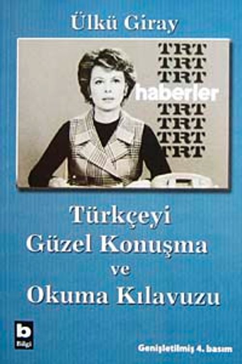 Türkçeyi Güzel Konuşma ve Okuma Kılavuzu
