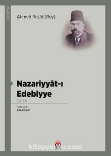 Nazariyyat-ı Edebiyye (Cilt 1-2) - Ahmed Reşid Rey