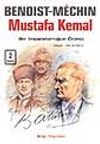 Mustafa Kemal - Bir İmparatorluğun &Ouml;l&uuml;m&uuml;