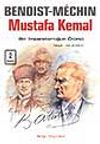 Mustafa Kemal - Bir İmparatorluğun Ölümü